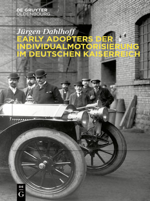 cover image of Early Adopters der Individualmotorisierung im deutschen Kaiserreich